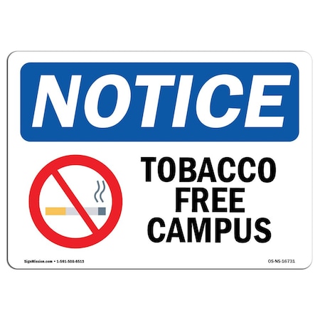 Signmission OSHA Sign, Tobacco Free Campus, 5in X 3.5in Decal, 3.5" W, 5" L, Landscape, OS-NS-D-35-L-16731 OS-NS-D-35-L-16731